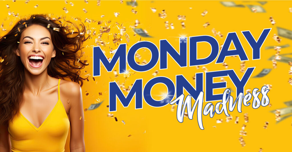 Monday Money Madness