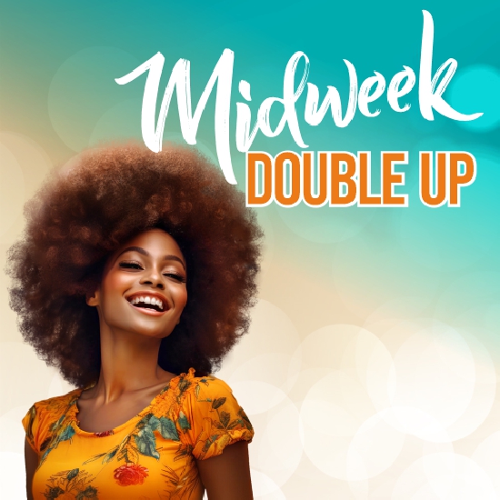 Midweek Double Up
